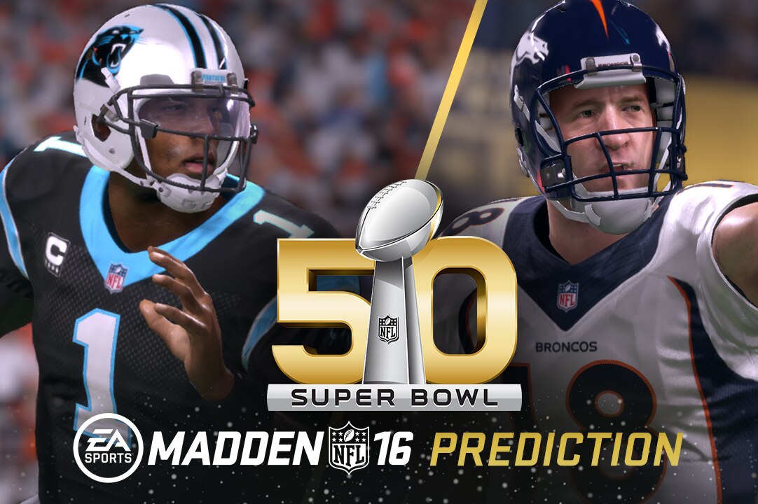 Madden Super Bowl 50 Simulation Ea Sports Predicts Panthers Vs Broncos Winner Bleacher Report Latest News Videos And Highlights
