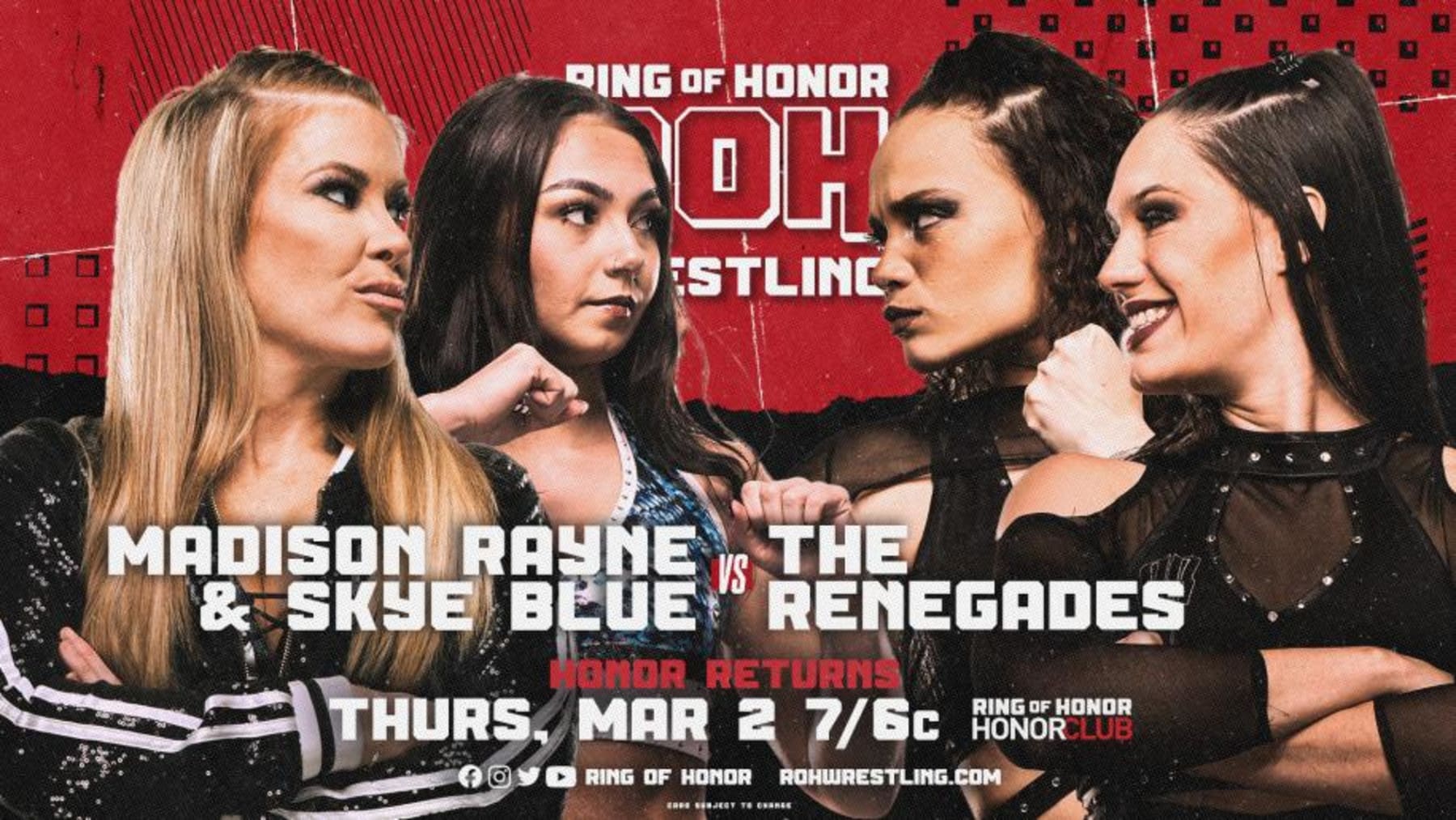 Madison Rayne, Skye Blue and The Renegades.