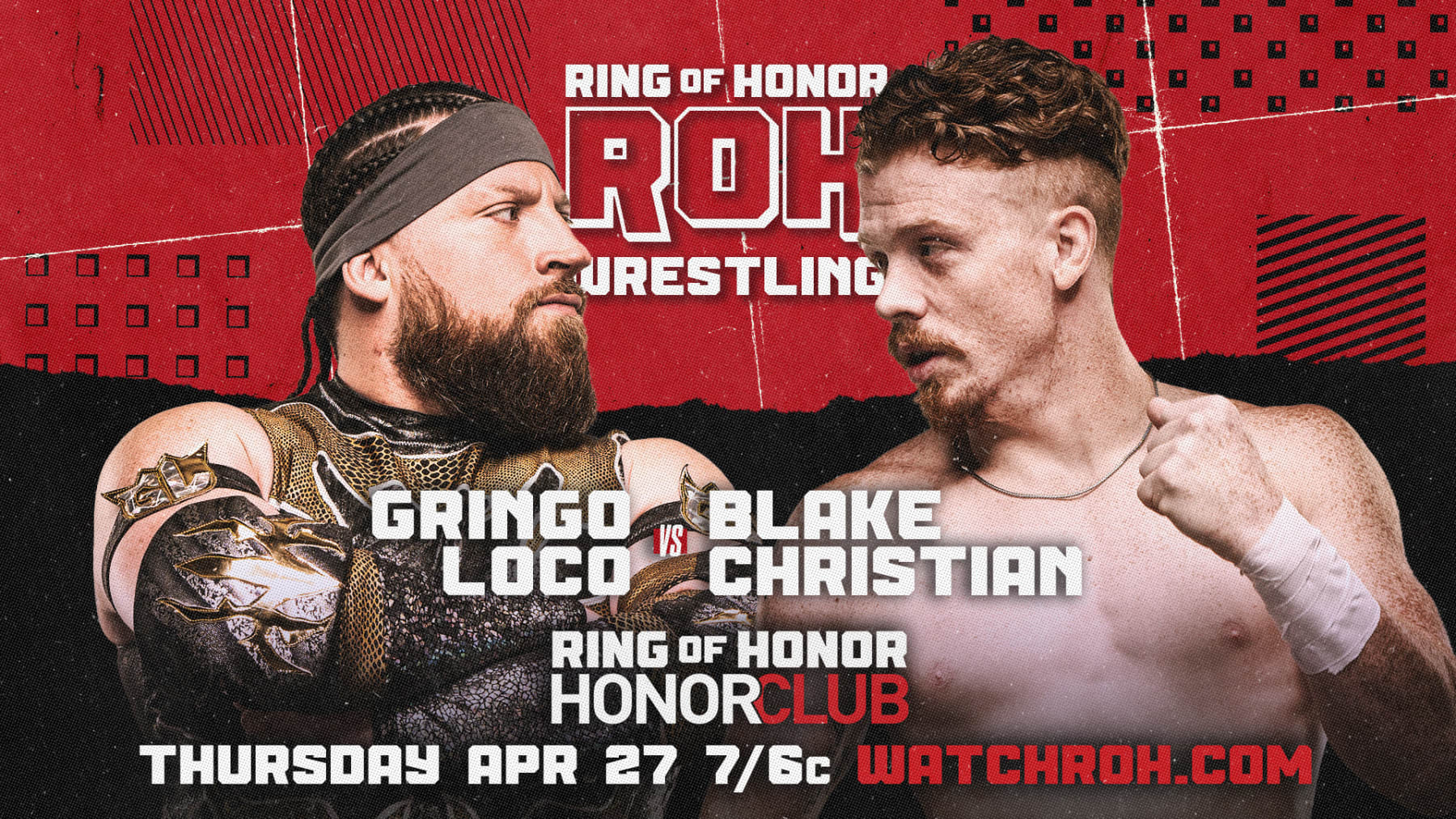 Gringo Loco and Blake Christian.